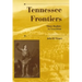 Tennessee Frontiers: Three Regions in Transition