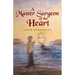 A Master Surgeon of the Heart