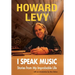 I Speak Music: Stories from My Improbable Life