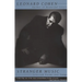 Stranger Music: Selected Poems and Songs