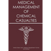 Medical Management of Chemical Casualties