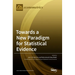 Towards a New Paradigm for Statistical Evidence