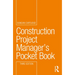 Construction Project Manager's Pocket Book