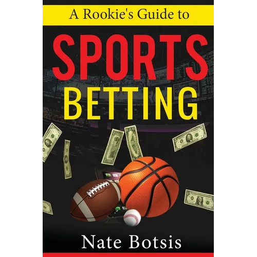 A Rookie's Guide to Sports Betting