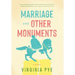 Marriage and Other Monuments