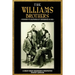 The Williams Brothers: Missouri to California by Horseback in 1843: A Great-Great Grandson's Perspective