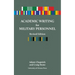 Academic Writing for Military Personnel, Revised Edition