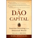 The Dao of Capital: Austrian Investing in a Distorted World