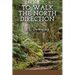 To Walk the North Direction