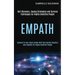 Empath: Self Discovery, Coping Strategies and Survival Techniques for Highly Sensitive People (Connect to Your Spirit Guides With This Secrets Psychic