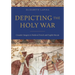 Depicting the Holy War: Crusader Imagery in Medieval French and English Murals