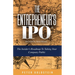 The Entrepreneur's IPO: The Insider's Roadmap to Taking Your Company Public
