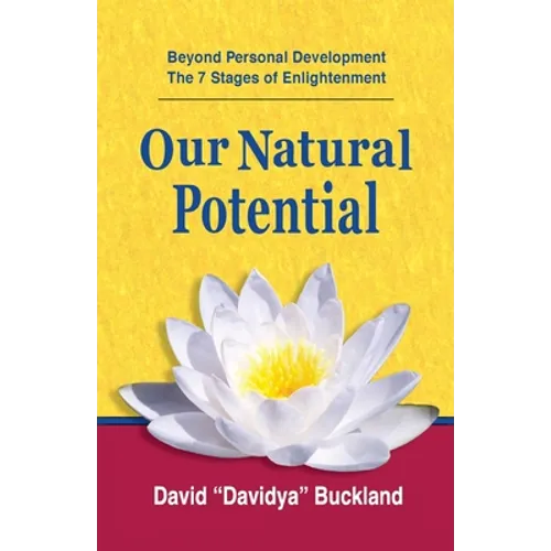 Our Natural Potential: Beyond Personal Development, The Stages of Enlightenment
