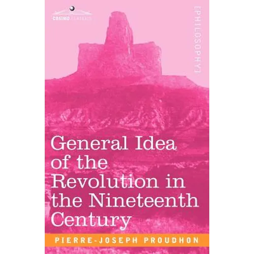 General Idea of the Revolution in the Nineteenth Century