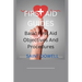 First Aid Guides: Basic First Aid Objectives And Procedures