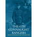The 6th Connaught Rangers: Belfast Nationalists and the Great War