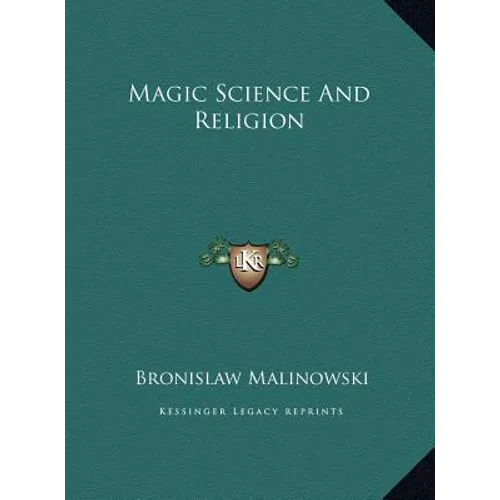 Magic Science and Religion