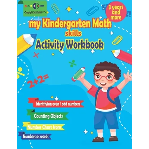 my Kindergarten Math skills Activity Workbook: School Skills Activity Book, Homeschool Kindergarteners Addition and Subtraction Activities +Worksheets