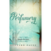 Perfumery: Simple Recipes