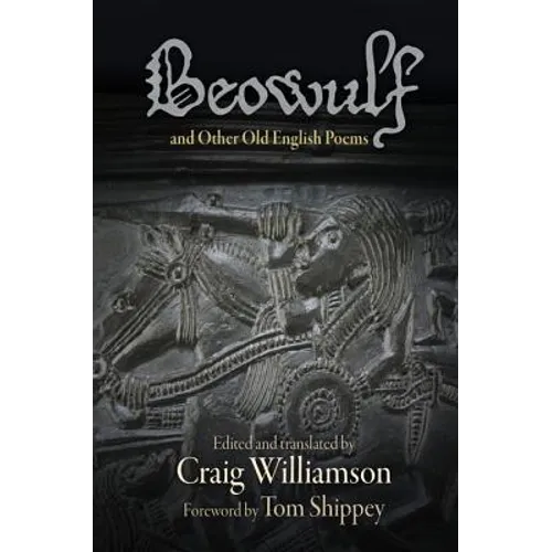 Beowulf and Other Old English Poems