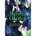 Witch's Garden: Plants in Folklore, Magic and Traditional Medicine