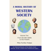 A Moral History of Western Society - Volume Two: From the Mid-1800s to the Present
