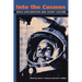 Into the Cosmos: Space Exploration and Soviet Culture