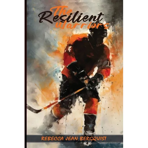 The Resilient Warriors