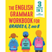 The English Grammar Workbook for Grades 6, 7, and 8: 125+ Simple Exercises to Improve Grammar, Punctuation, and Word Usage