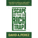 Escape the Rich Trap: The Path to Wealth That Gets You Off the Hamster Wheel