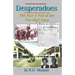 Desperadoes: The Rist & Fall Of The Poe-Hart Gang