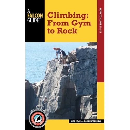 Climbing: From Gym to Rock