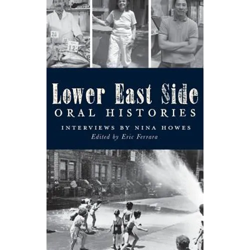 Lower East Side Oral Histories