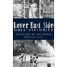 Lower East Side Oral Histories