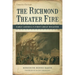 The Richmond Theater Fire: Early America's First Great Disaster