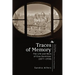 Traces of Memory: The Life and Work of Else Dormitzer (1877-1958)
