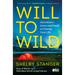 Will to Wild: Adventures Great and Small to Change Your Life