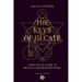 The Keys of Hecate - A Practical Guide to Rituals and Shadow Work