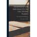 Dionysius the Areopagite on the Divine Names; and, the Mystical Theology