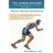 The Human Machine: A Trouble-Shooter's Manual Volume III