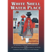 White Shell Water Place (Softcover)