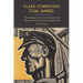 Class-Conscious Coal Miners: The Emergence of a Working-Class Movement in Central Pennsylvania
