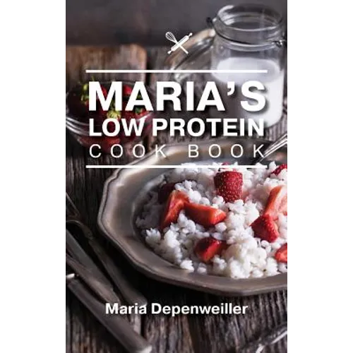 Maria's Low Protein Cook Book
