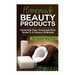Homemade Beauty Products: Homemade Soap, Homemade Body Butter & A Coconut Oil Miracle