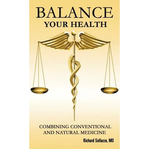 Balance Your Health: Combining Conventional and Natural Medicine