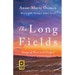The Long Fields: Essays