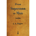 From Superman to Man