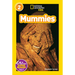 Mummies (National Geographic Kids Readers, Level 2)