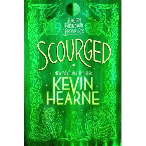 Scourged: Book Ten of the Iron Druid Chronicles - Paperback
