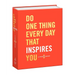 Do One Thing Every Day That Inspires You: A Creativity Journal